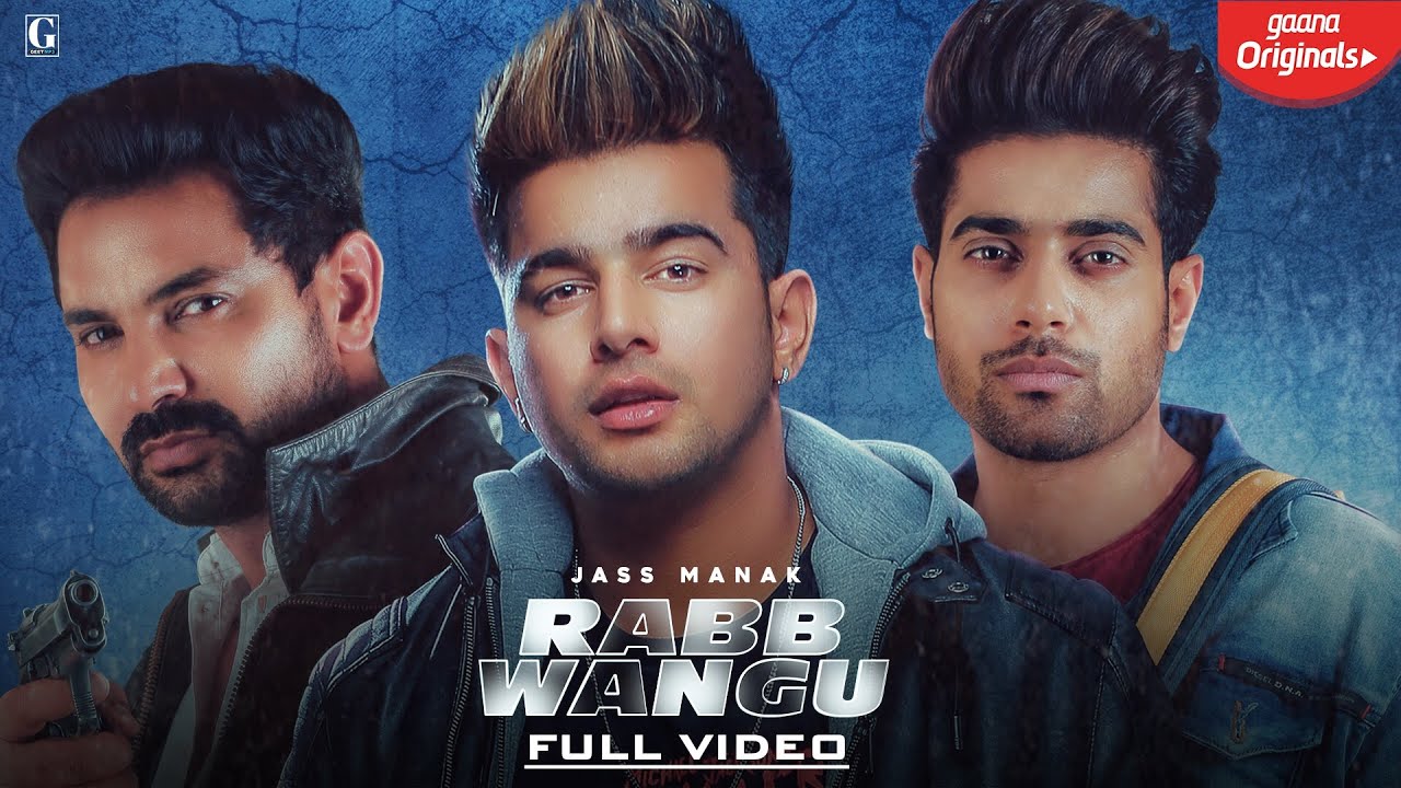 RABB WANGU | JASS MANAK (Full Video Song) | Latest Punjabi Songs